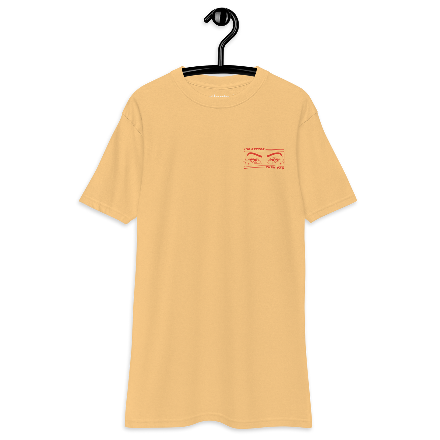 Better than you [F+B] Heavyweight Tee - Collected Vibes